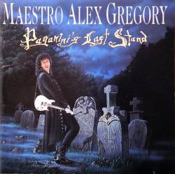 Maestro Alex Gregory : Paganini's Last Stand